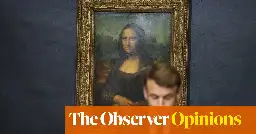 Emmanuel Macron’s got a point: Why shouldn’t we charge tourists to see our treasures? Catherine Bennett